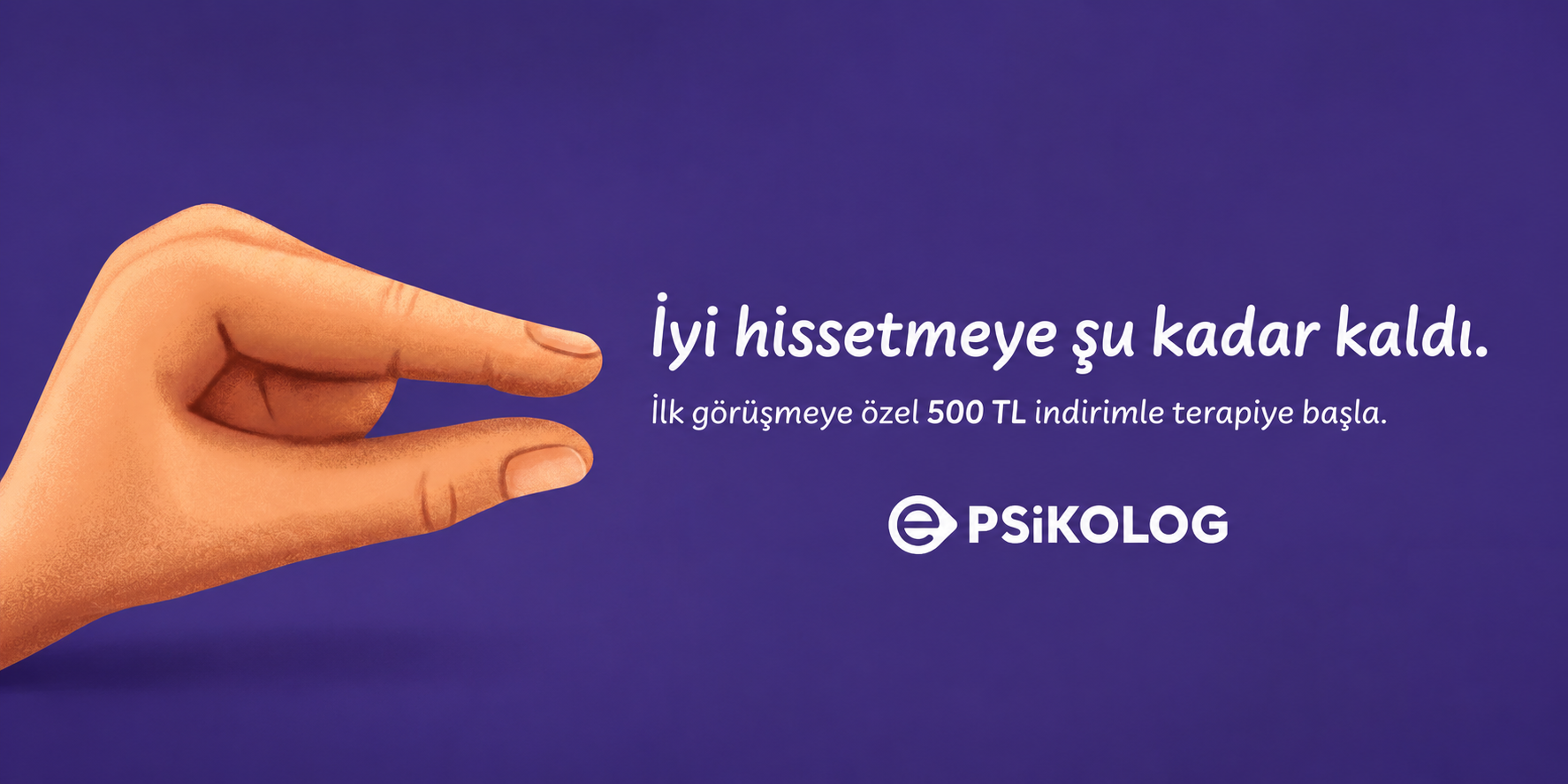 İlk görüşmeye özel 500 TL indirim